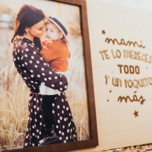 Marco Fotos Madera Personalizado - Mami te lo mereces todo - Imagen 6